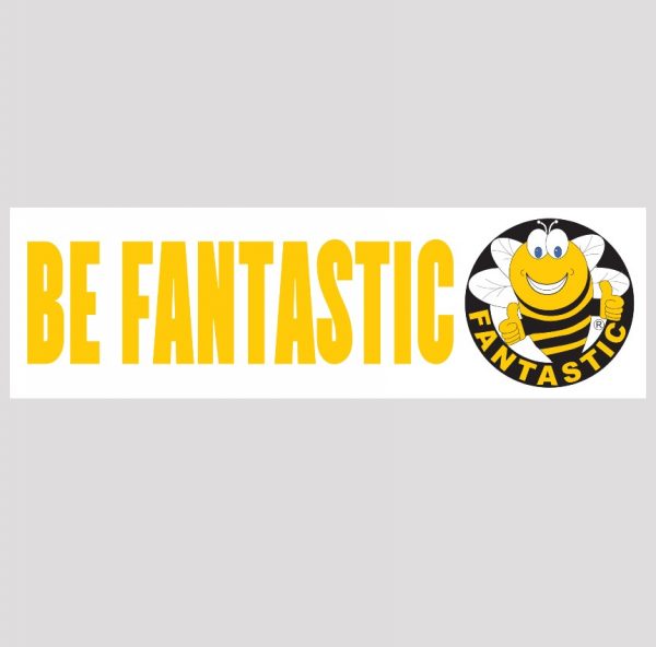 Be Fantastic Bumper stickers