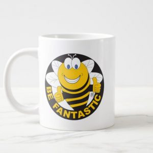 Be Fantastic Coffee Mug